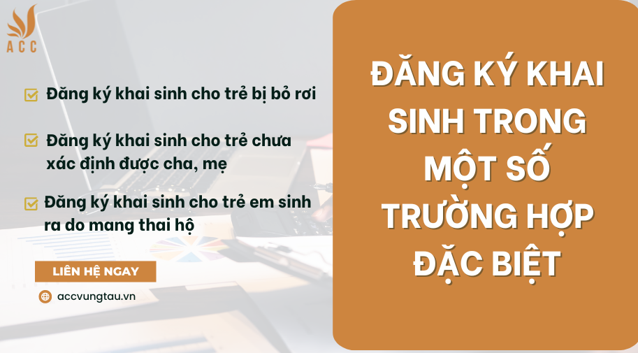 Đăng ký khai sinh trong một số trường hợp đặc biệt