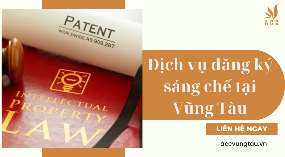 Dịch vụ đăng ký sáng chế tại Vũng Tàu