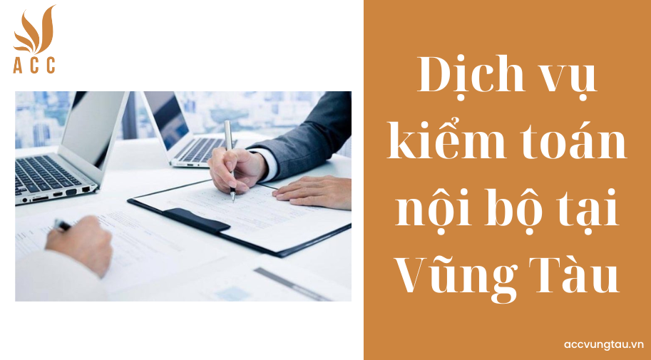 Dịch vụ kiểm toán nội bộ tại Vũng Tàu