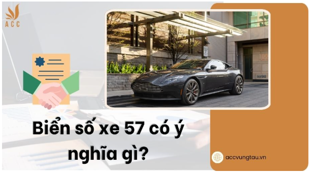 Biển số xe 57 có ý nghĩa gì