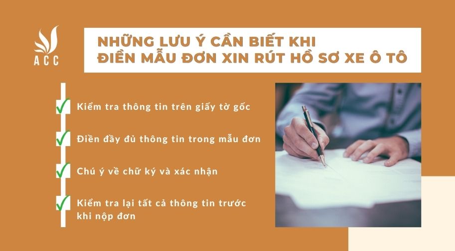 Những lưu ý cần biết khi điền mẫu đơn xin rút hồ sơ xe ô tô