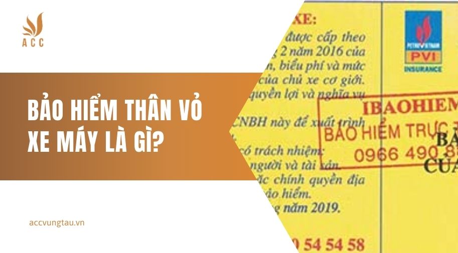 Bảo hiểm thân vỏ xe máy là gì