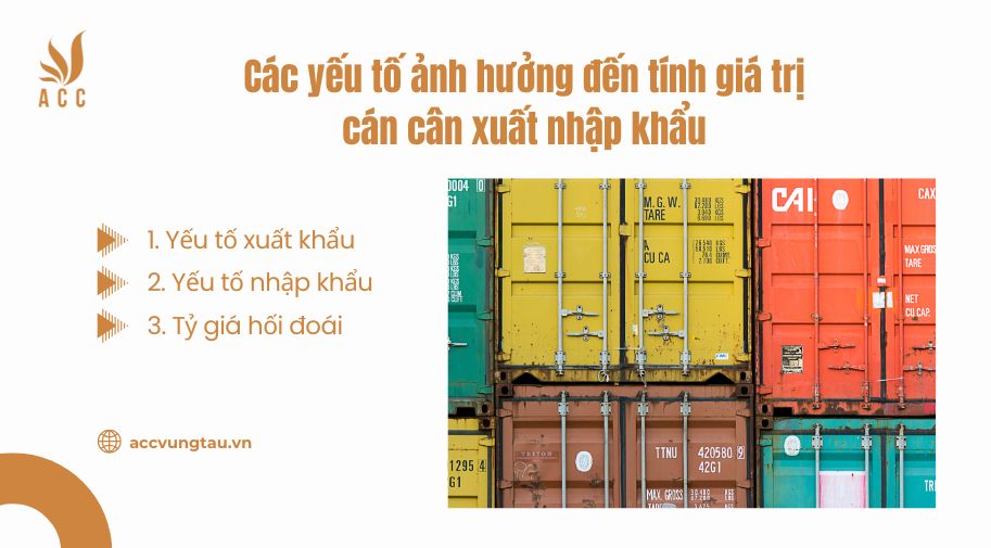 Các yếu tố ảnh hưởng đến tính giá trị cán cân xuất nhập khẩu