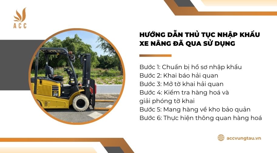 Hướng dẫn thủ tục nhập khẩu xe nâng đã qua sử dụng (2)