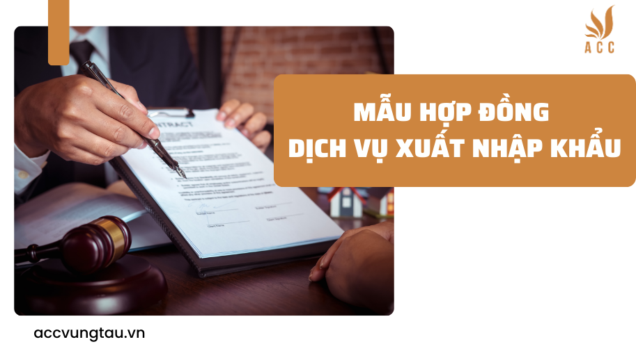 hợp đồng dịch vụ xuất nhập khẩu
