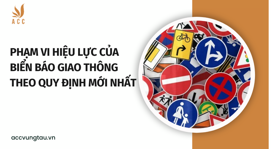phạm vi hiệu lực của biển báo giao thông
