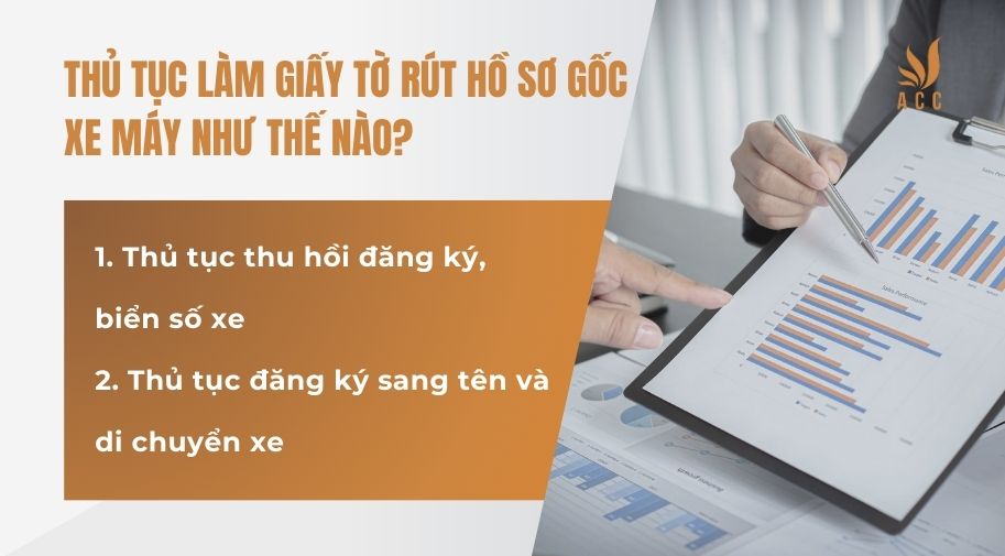 Thủ tục làm giấy tờ rút hồ sơ gốc xe máy như thế nào (2)