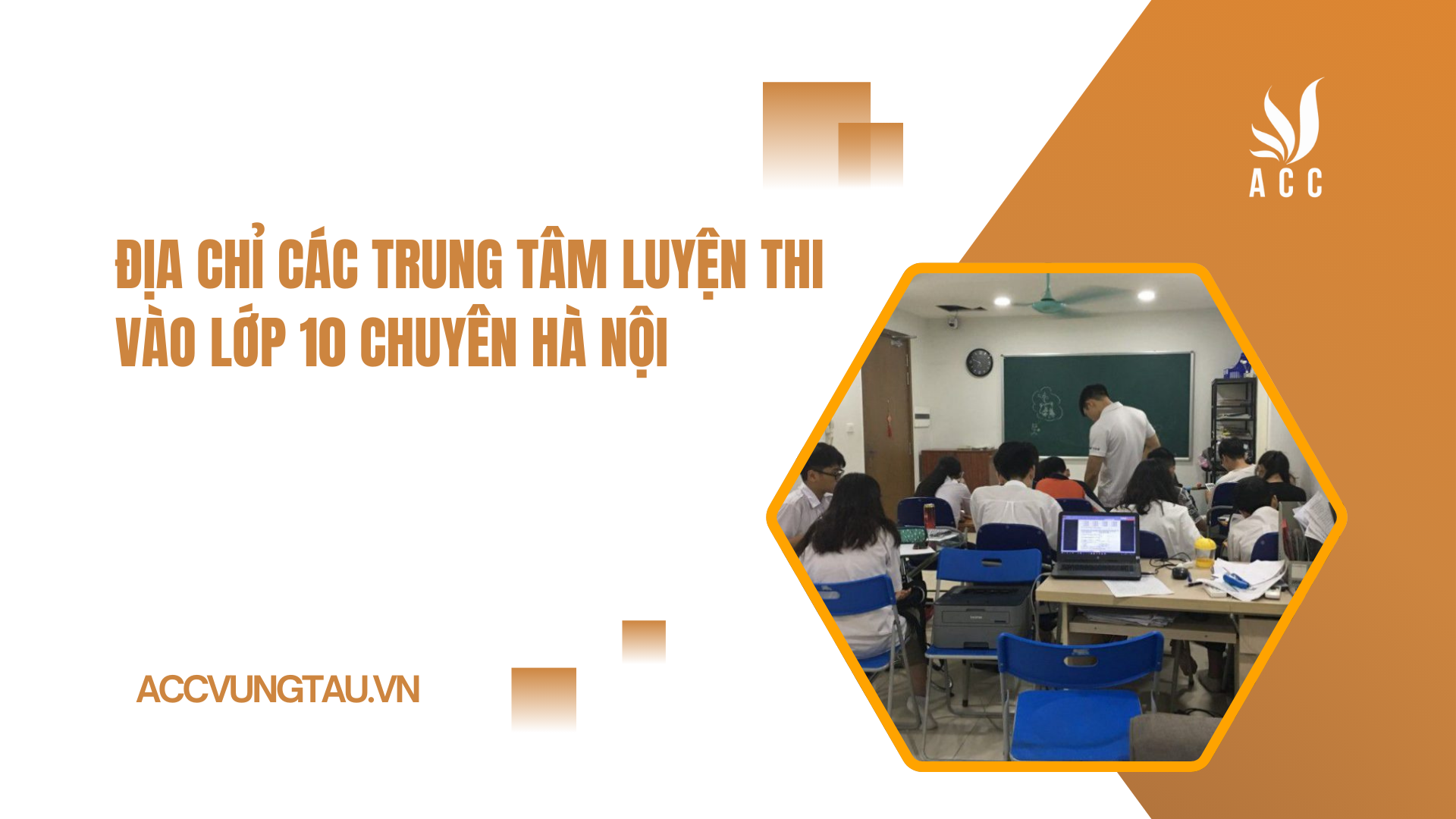 Địa chỉ các trung tâm luyện thi vào lớp 10 chuyên Hà Nội