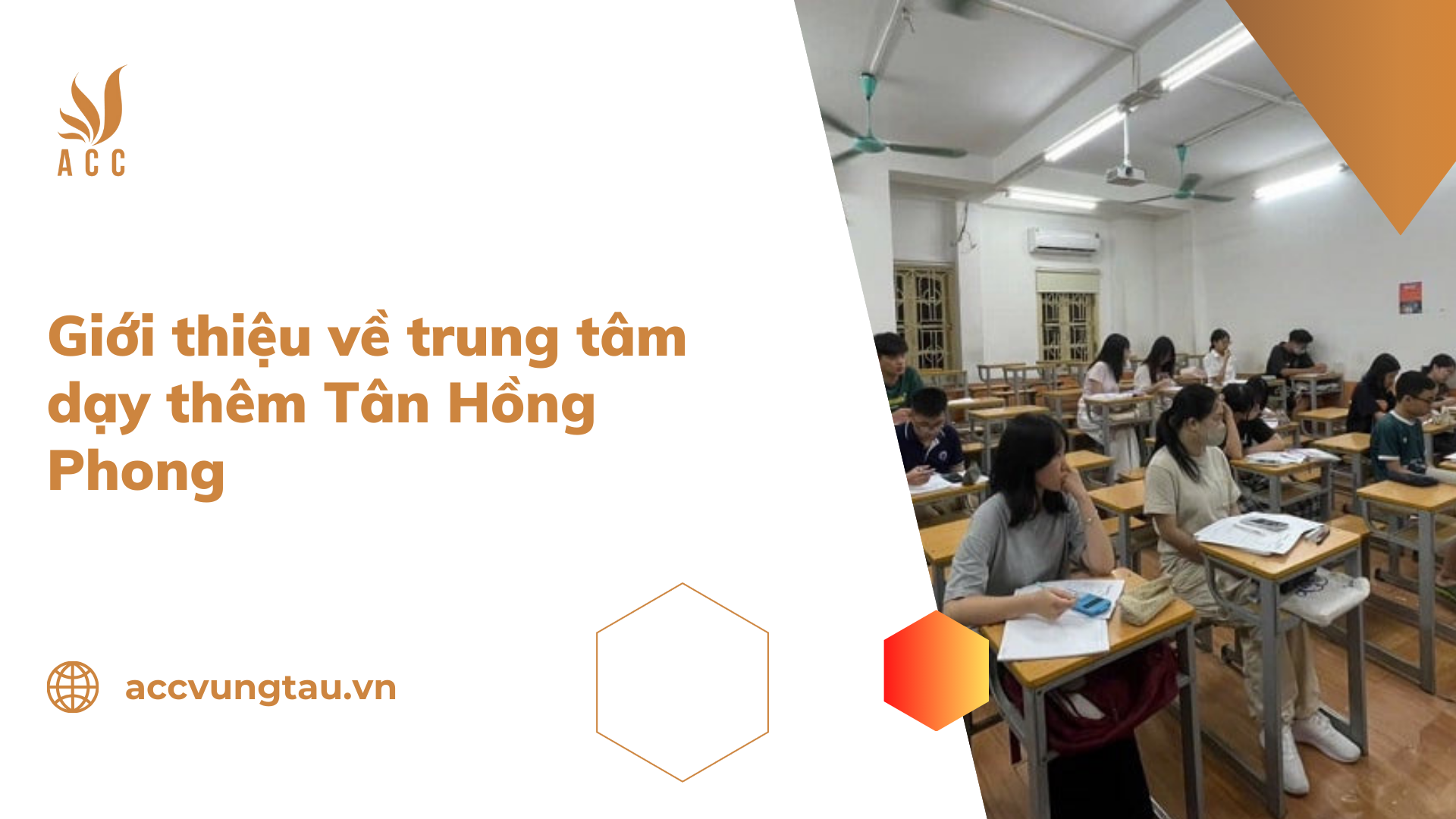 Giới thiệu về trung tâm dạy thêm Tân Hồng Phong