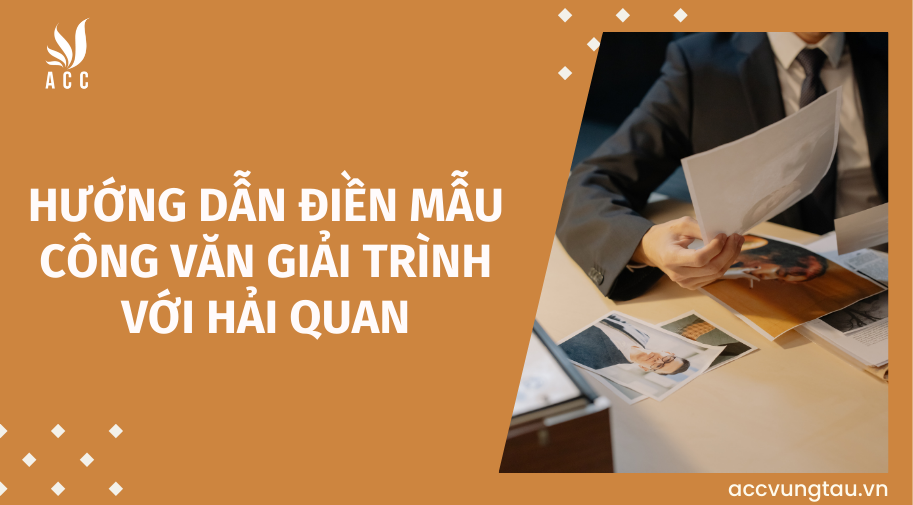 mẫu c&ocirc;ng văn giải tr&igrave;nh với hải quan