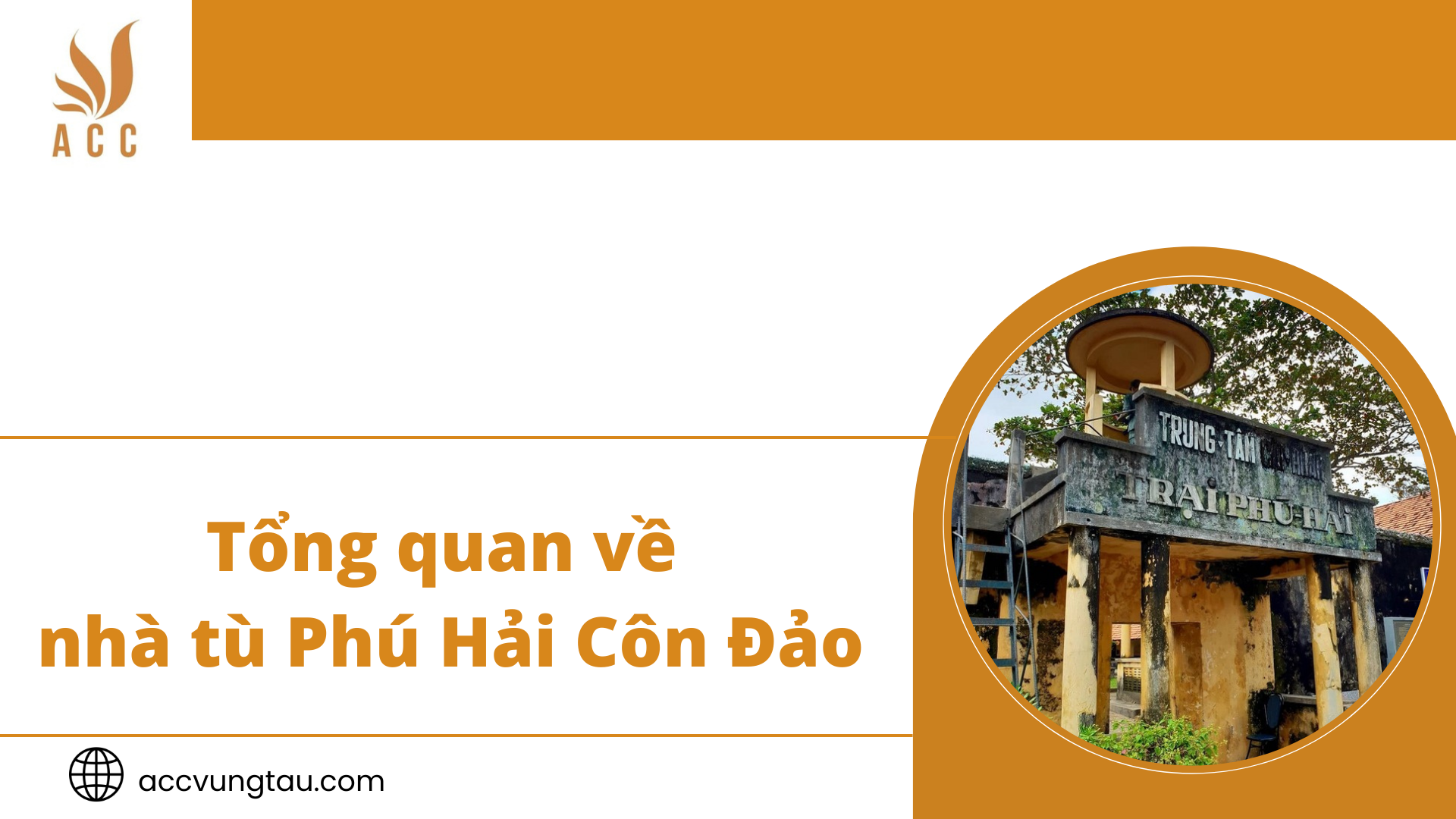 Tổng quan về nhà tù Phú Hải Côn Đảo