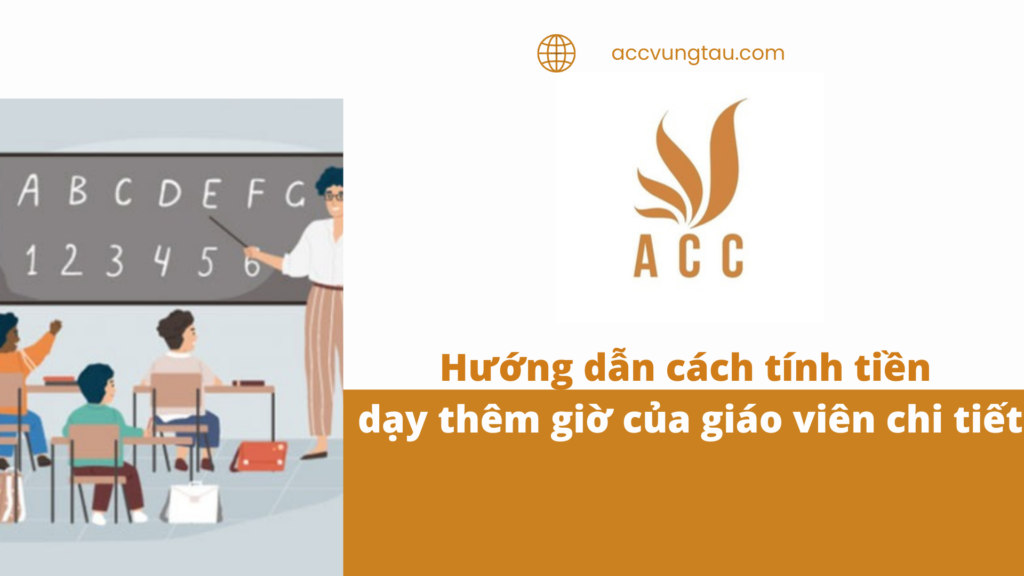 Hướng dẫn cách tính tiền dạy thêm giờ của giáo viên chi tiết