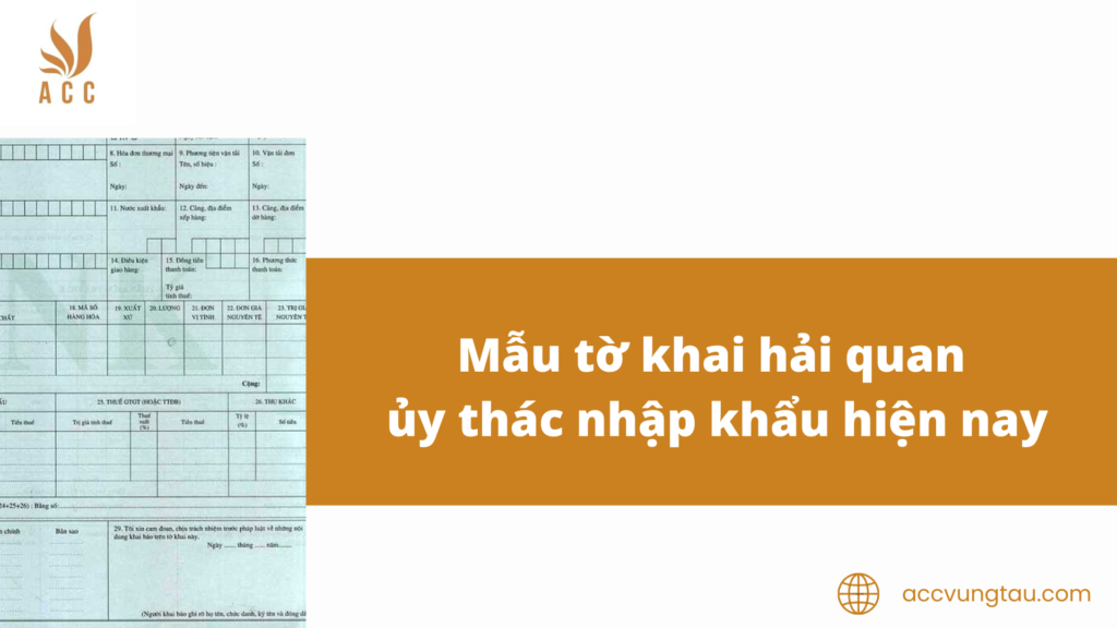 Mẫu tờ khai hải quan ủy thác nhập khẩu hiện nay