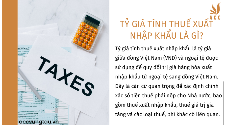 tỷ giá tính thuế xuất nhập khẩu là gì