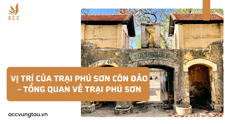 trại Phú Sơn Côn Đảo