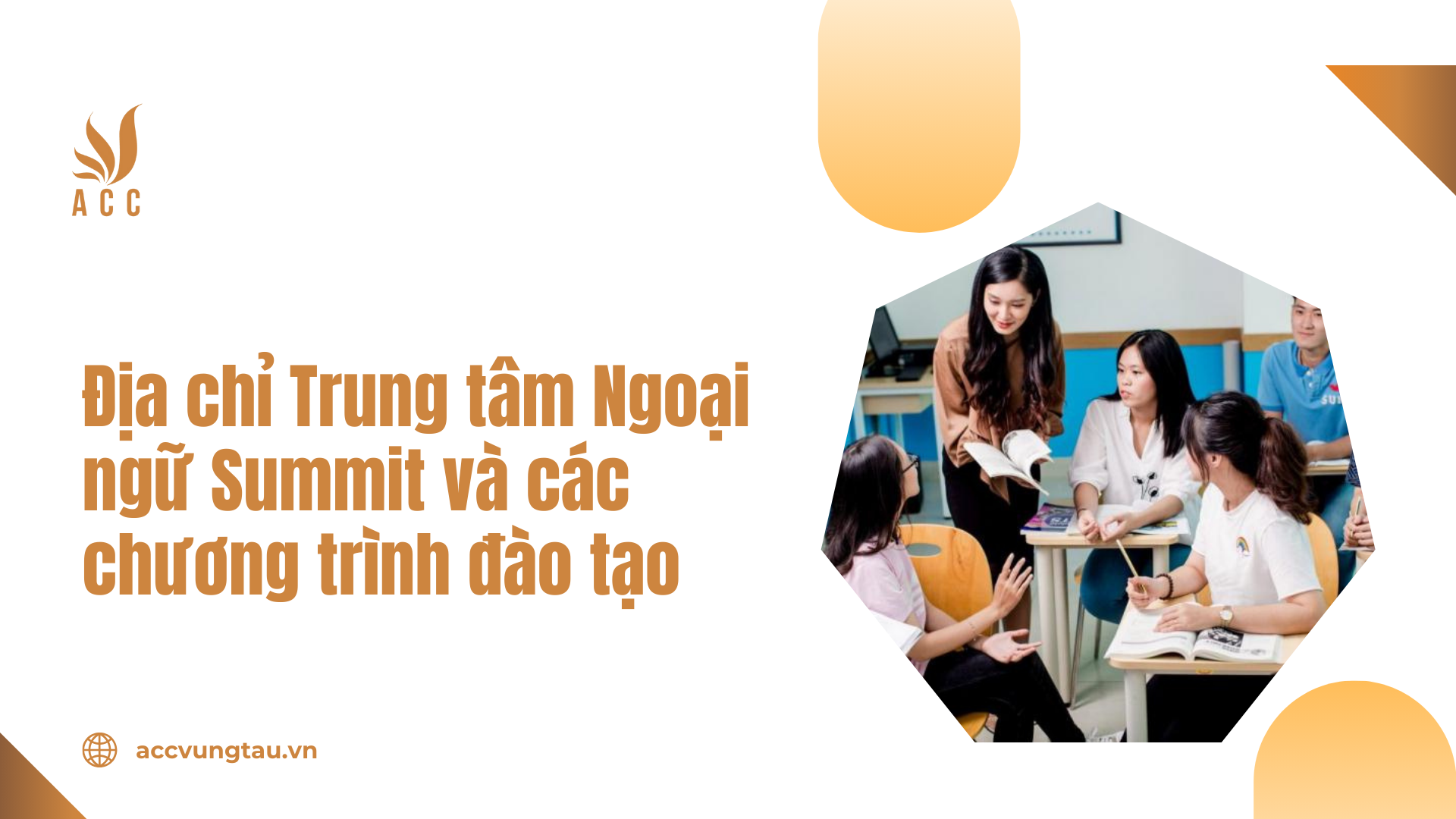 Địa chỉ Trung tâm Ngoại ngữ Summit và các chương trình đào tạo