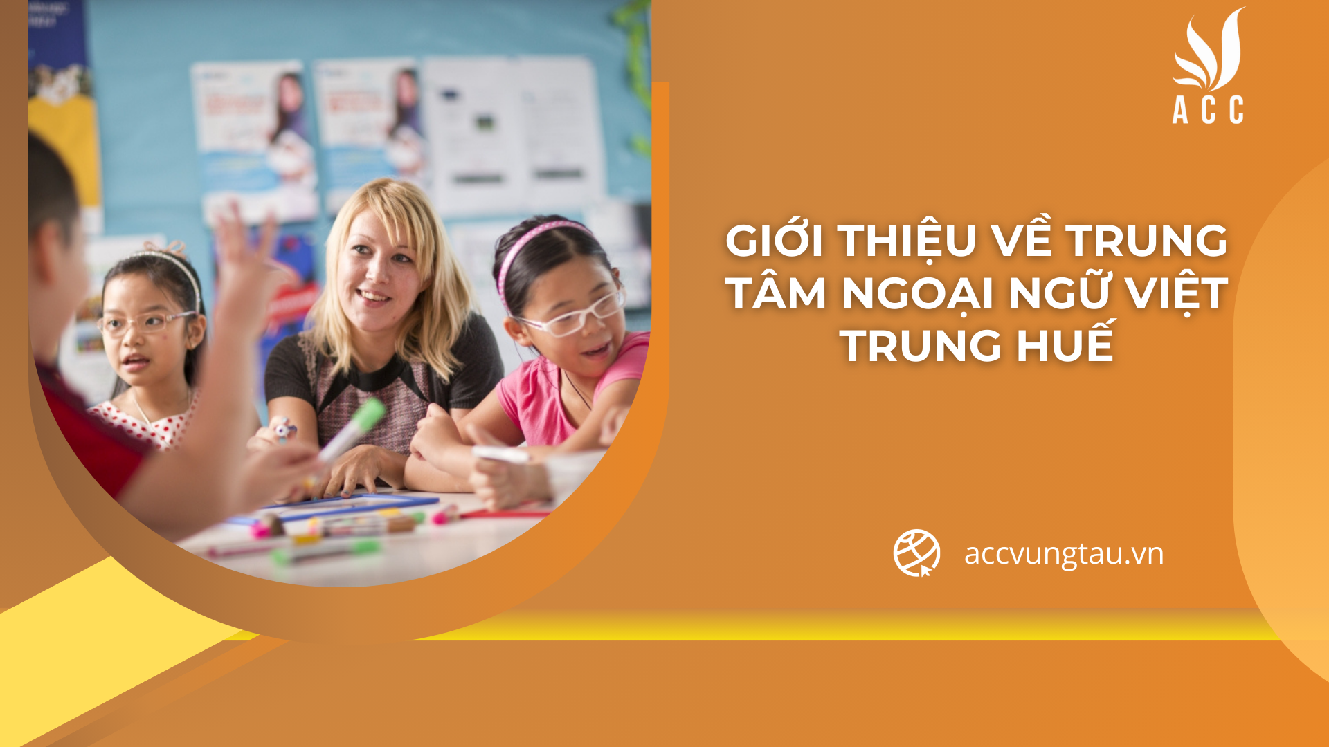 Giới thiệu về Trung tâm Ngoại ngữ Việt Trung Huế