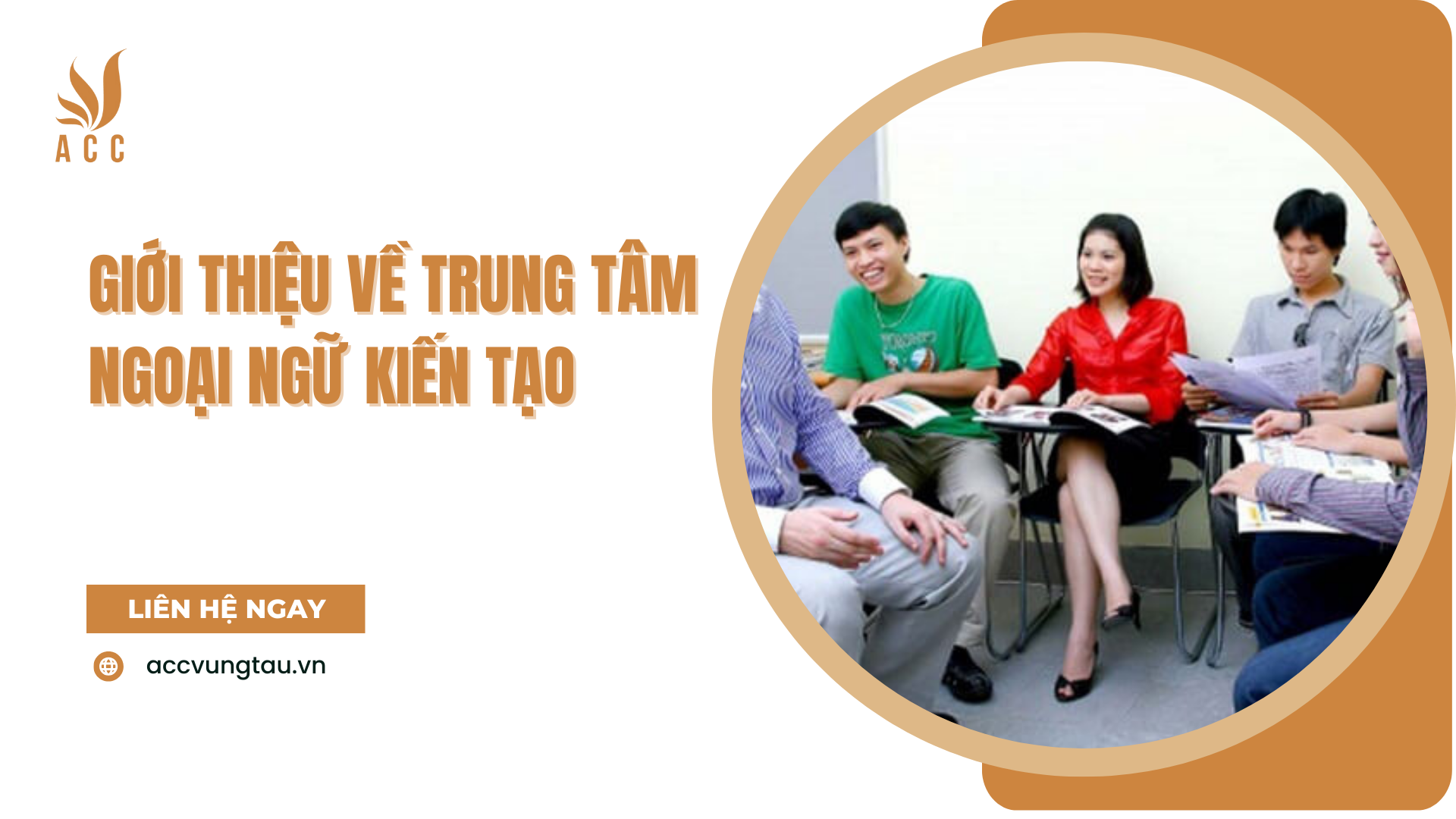 Giới thiệu về Trung tâm ngoại ngữ Kiến Tạo