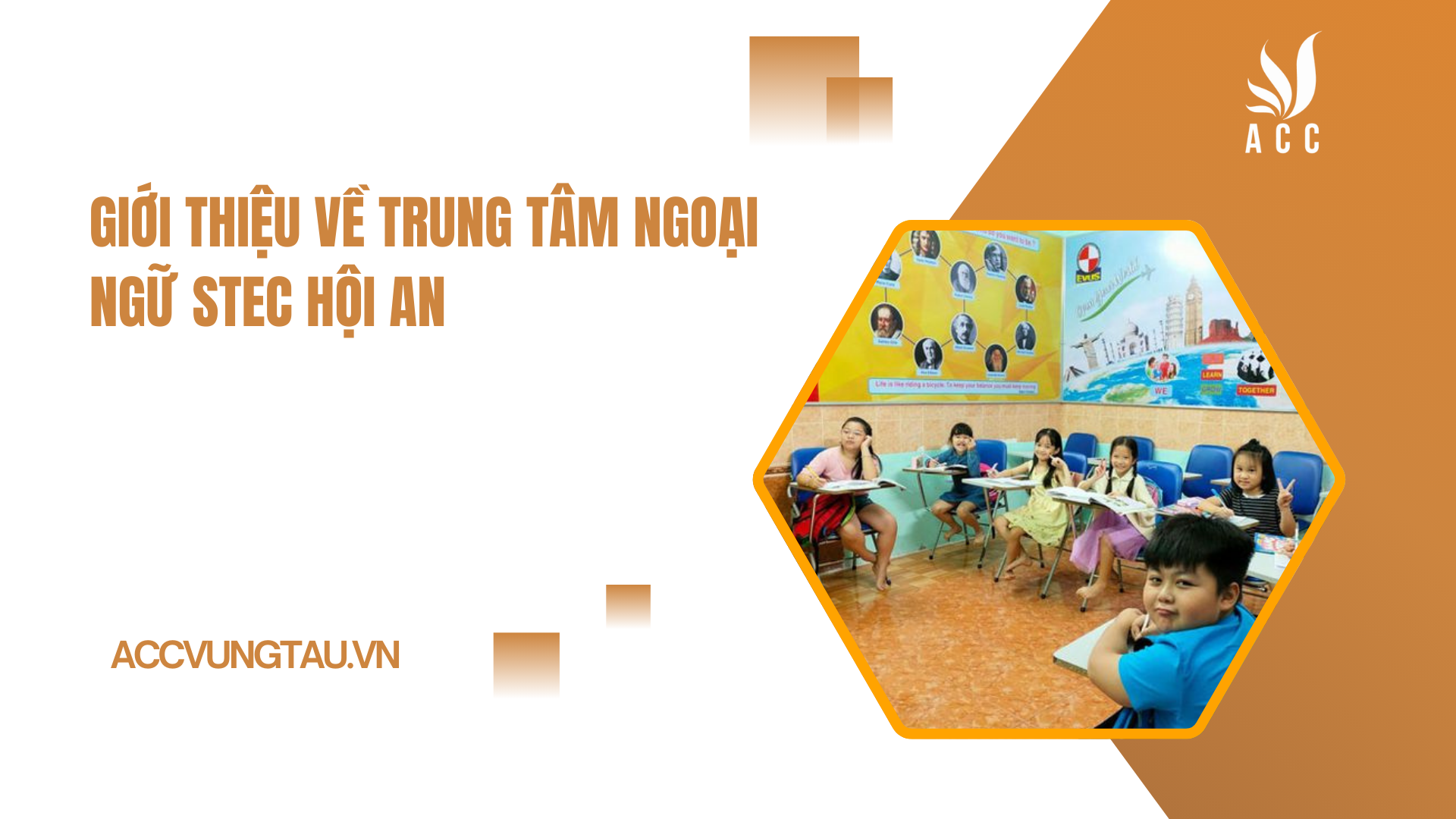Giới thiệu về trung tâm ngoại ngữ STEC Hội An