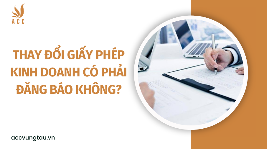 thay đổi giấy phép kinh doanh có phải đăng báo