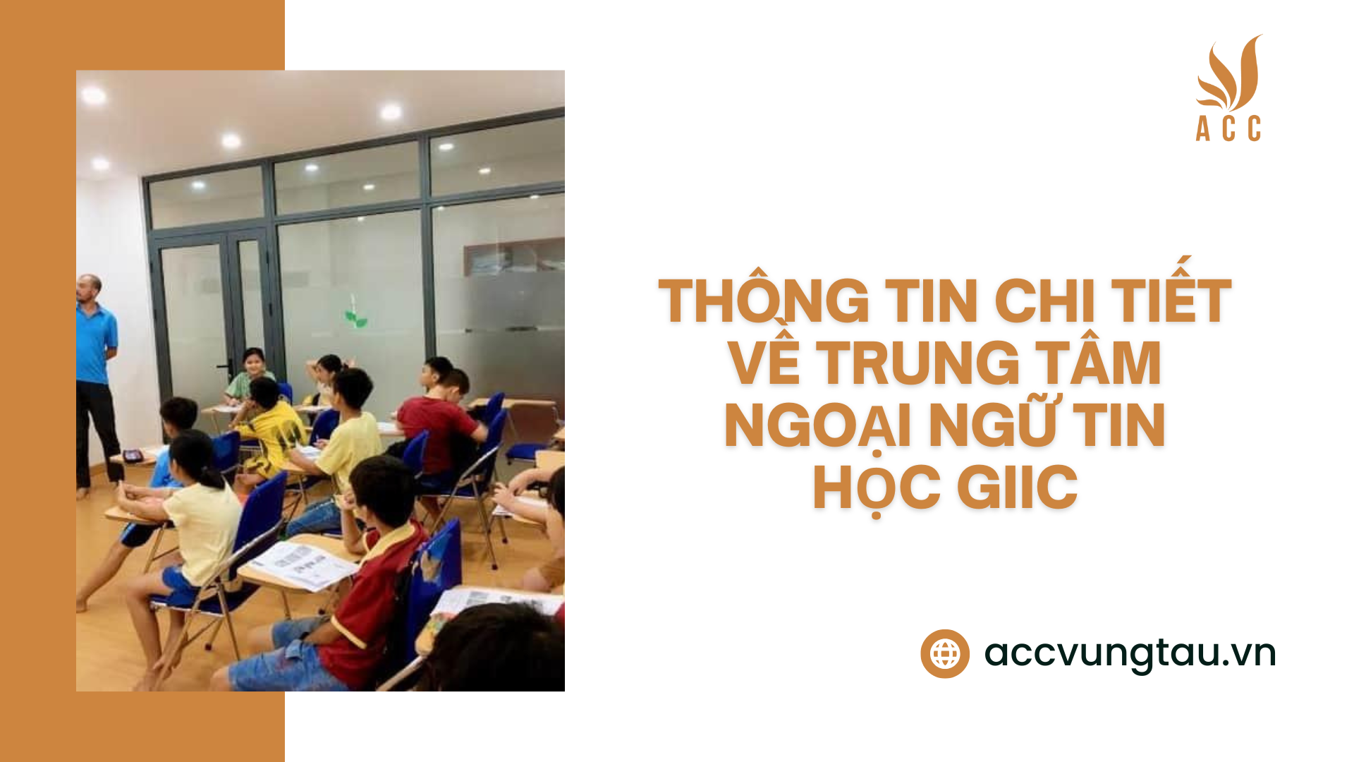 Thông tin chi tiết về Trung tâm Ngoại ngữ Tin học GIIC