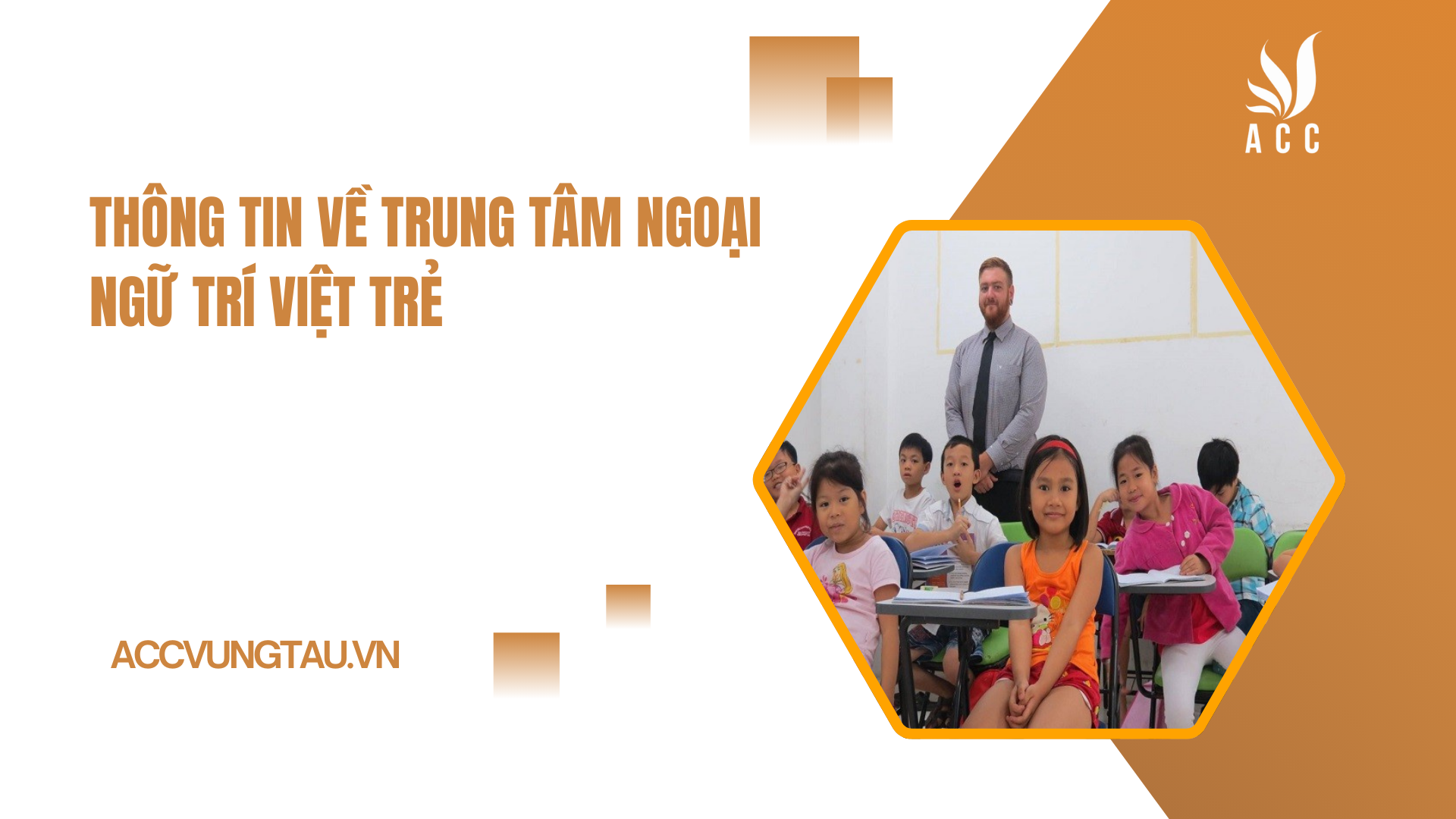 Thông tin về trung tâm ngoại ngữ Trí Việt Trẻ