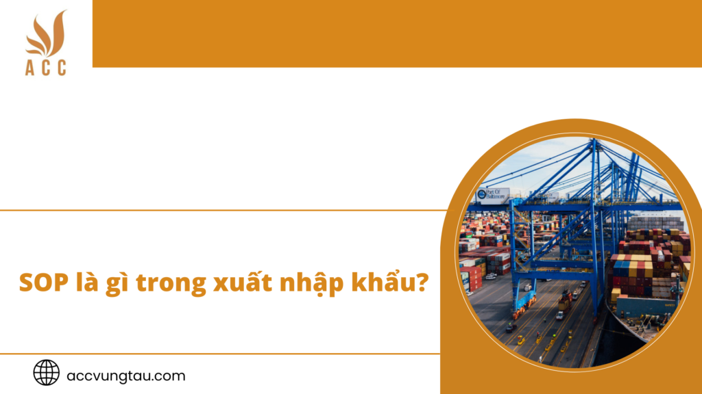 SOP là gì trong xuất nhập khẩu?
