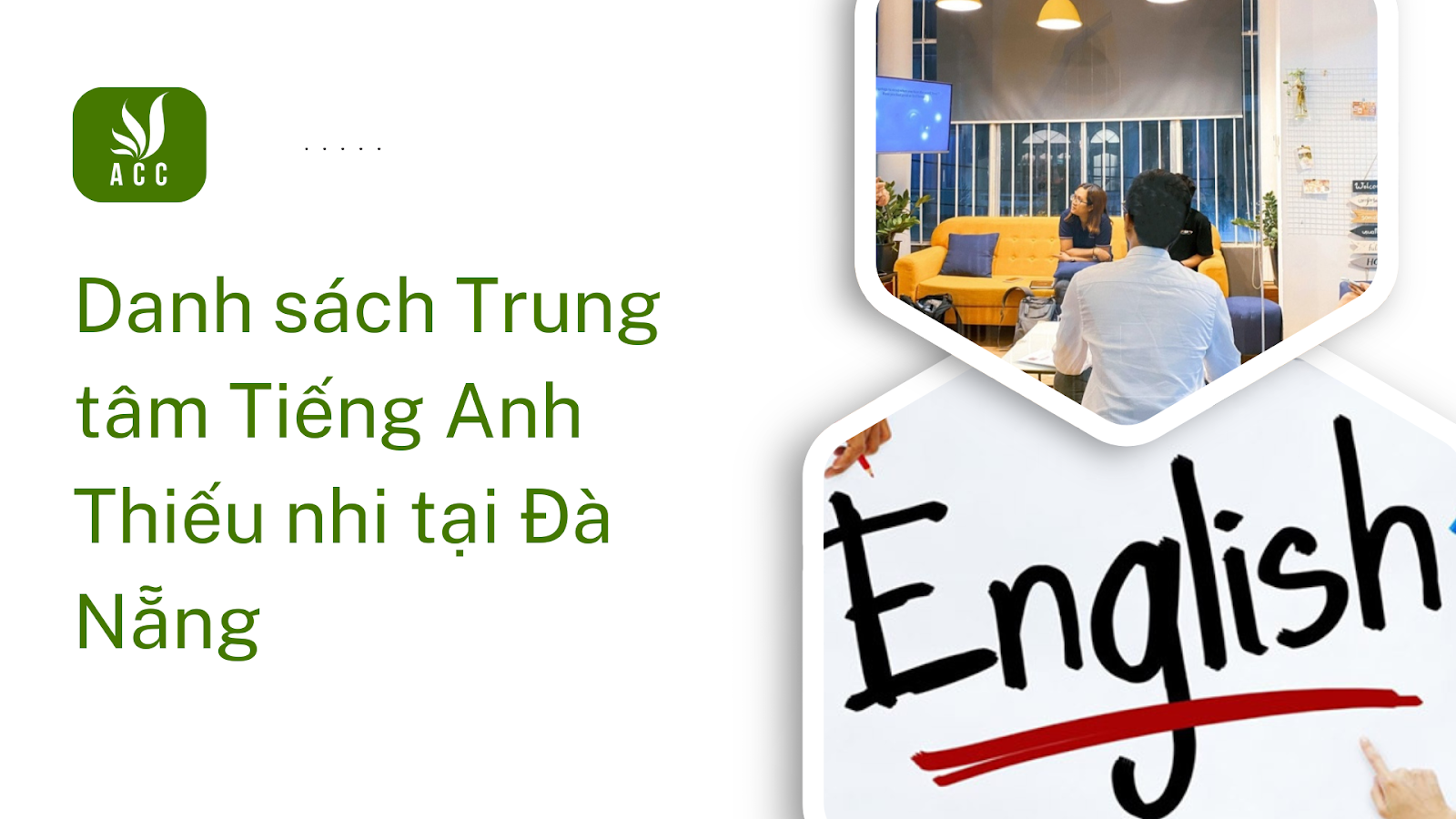 Danh sách Trung tâm Tiếng Anh Thiếu nhi tại Đà Nẵng