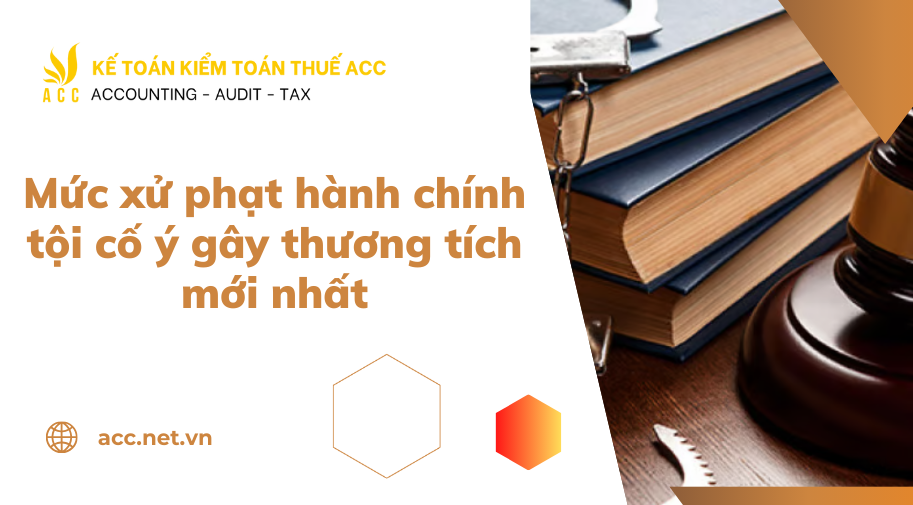 Mức xử phạt hành chính tội cố ý gây thương tích mới nhất