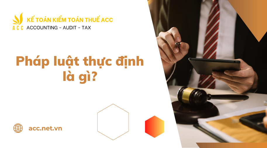 Pháp luật thực định là gì