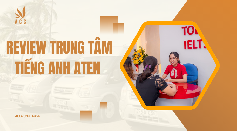 Review Trung tâm Tiếng Anh ATEN