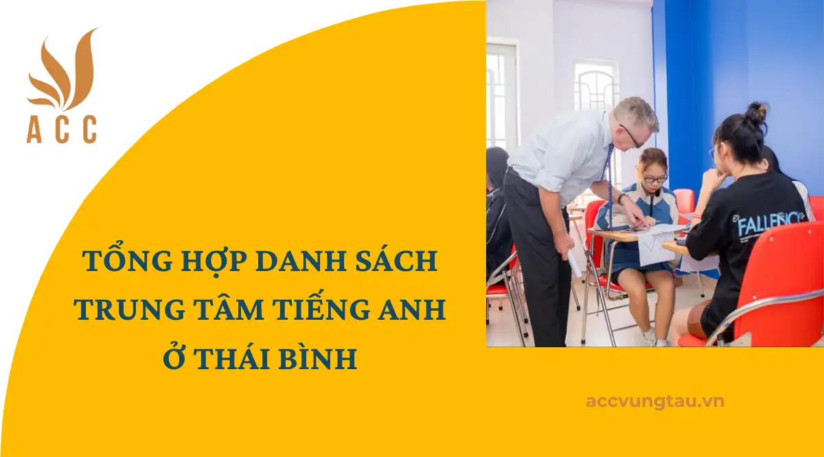 Tổng hợp danh sách Trung tâm Tiếng Anh ở Thái Bình