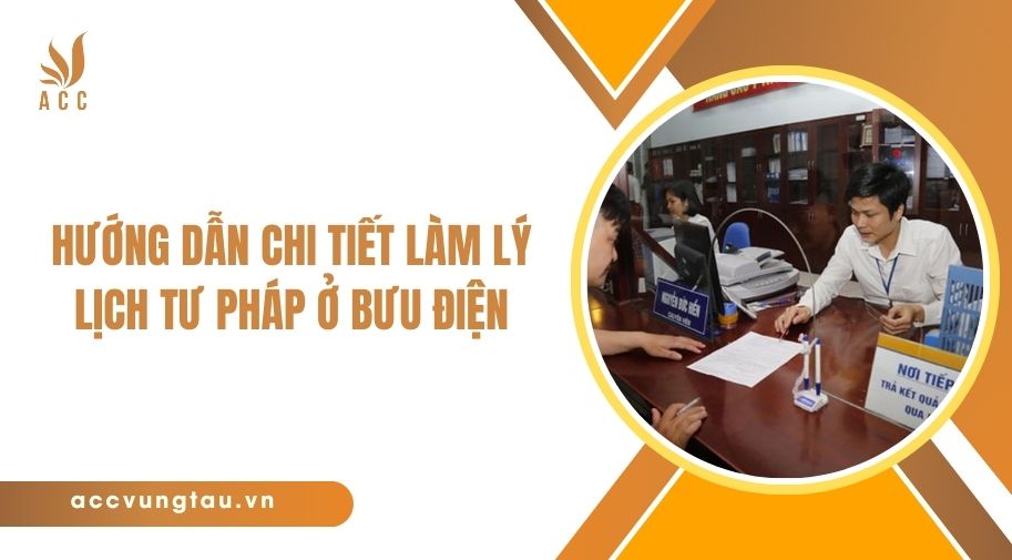 Hướng dẫn chi tiết làm lý lịch tư pháp ở bưu điện.jpg