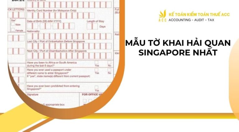 Mẫu tờ khai hải quan Singapore nhất