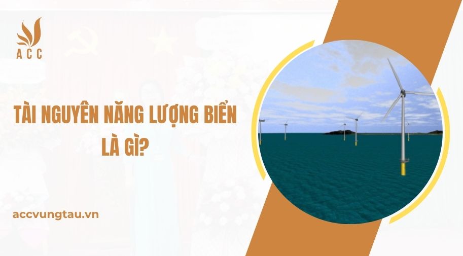 Tài nguyên năng lượng biển là gì?.jpg