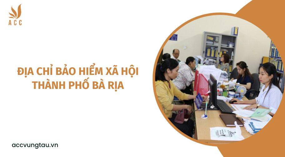 Địa chỉ Bảo hiểm xã hội Thành phố Bà Rịa.jpg