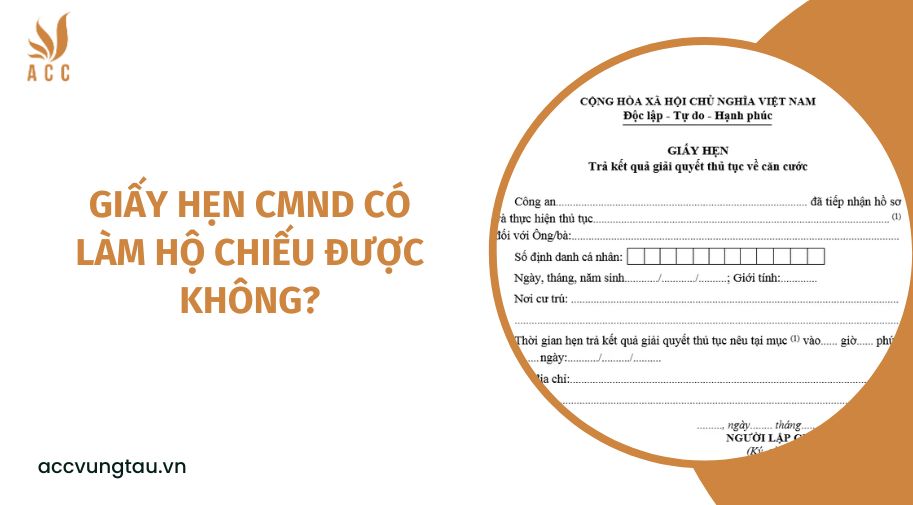 Giấy hẹn CMND có làm hộ chiếu được không?.jpg