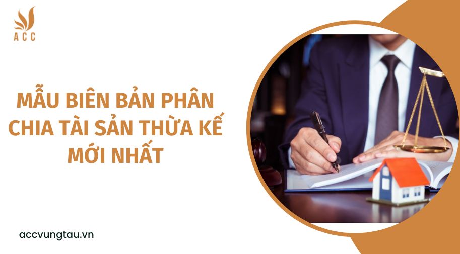 Mẫu biên bản phân chia tài sản thừa kế mới nhất.jpg