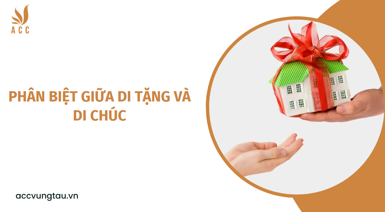 Phân biệt giữa di tặng và di chúc.jpg