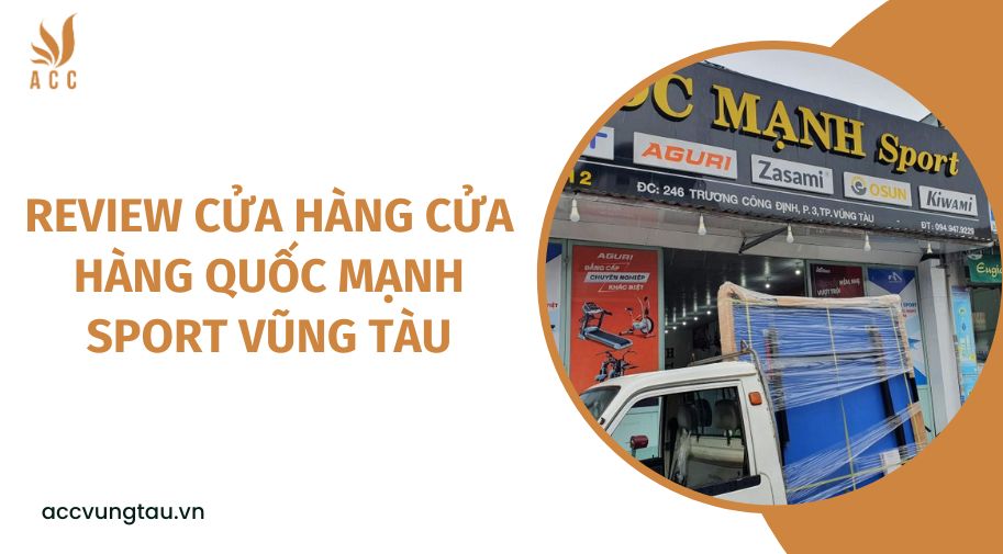 Review cửa hàng cửa hàng Quốc Mạnh Sport Vũng Tàu.jpg