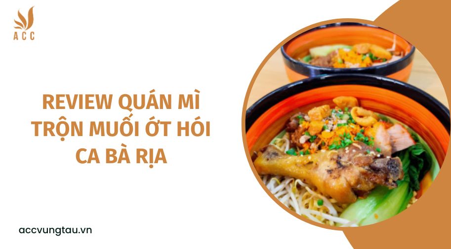 Review quán mì trộn muối ớt Hói Ca Bà Rịa.jpg