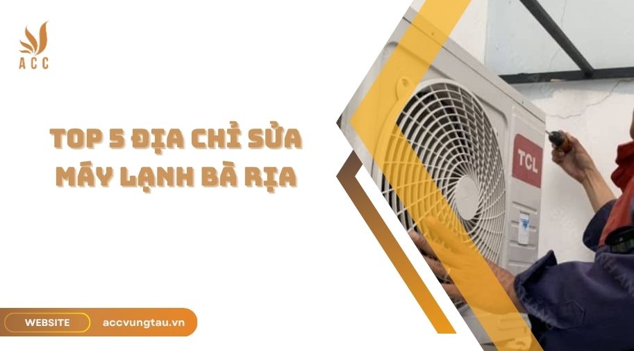 Top 5 địa chỉ sửa máy lạnh Bà Rịa.jpg
