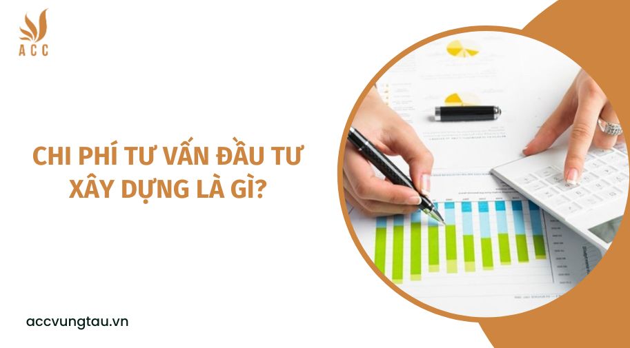 Chi phí tư vấn đầu tư xây dựng là gì?.jpg
