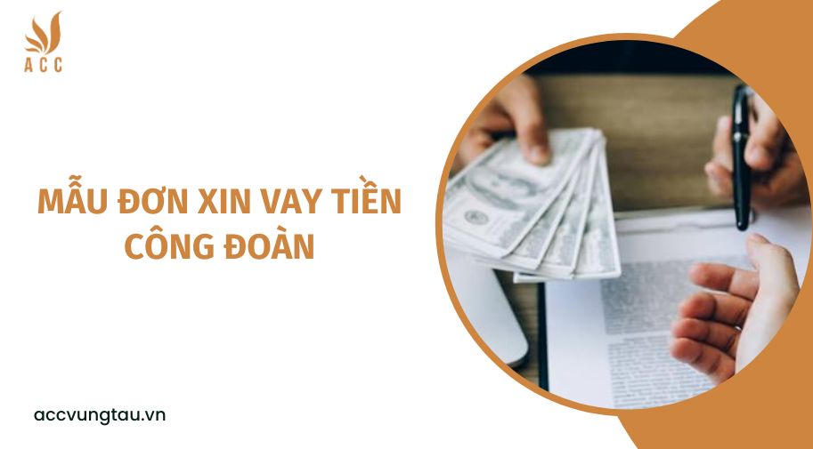 Mẫu đơn xin vay tiền công đoàn.jpg