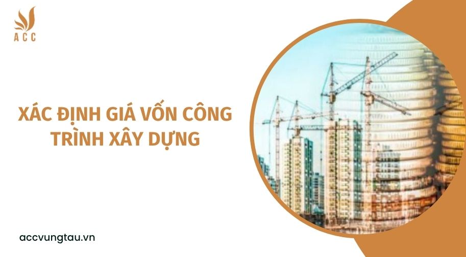 Xác định giá vốn công trình xây dựng.jpg