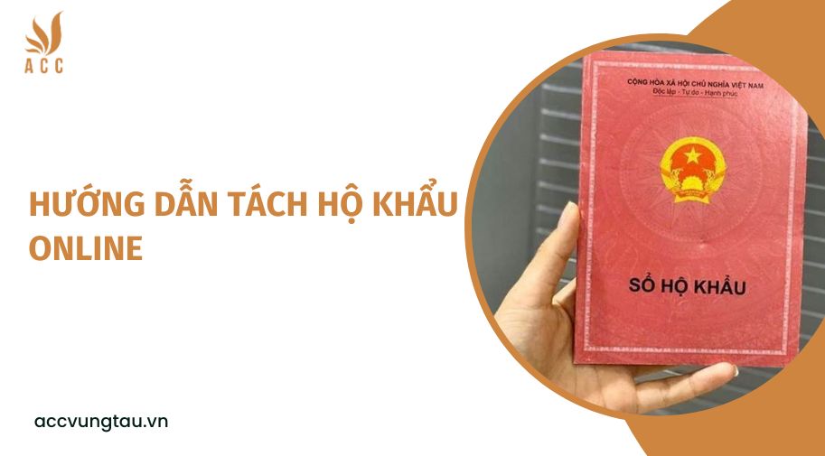 Hướng dẫn tách hộ khẩu online