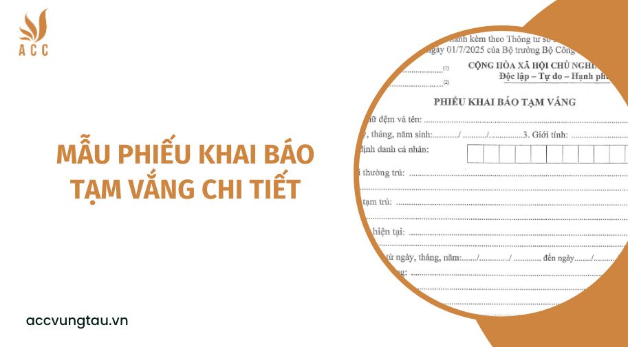 Mẫu phiếu khai báo tạm vắng chi tiết