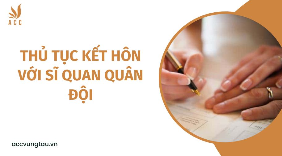 Thủ tục kết hôn với sĩ quan quân đội