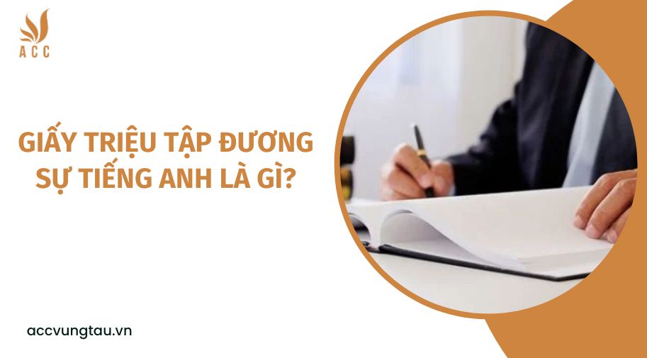 Giấy triệu tập đương sự tiếng Anh là gì?