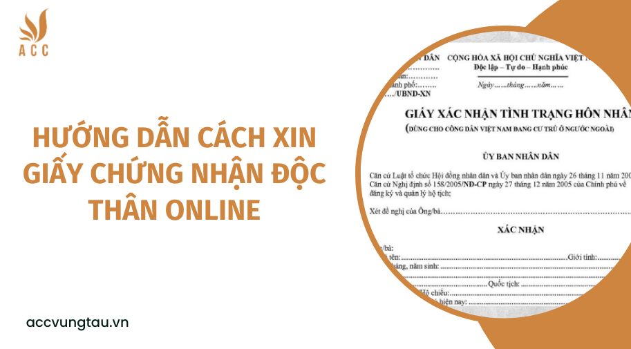 Hướng dẫn cách xin giấy chứng nhận độc thân online